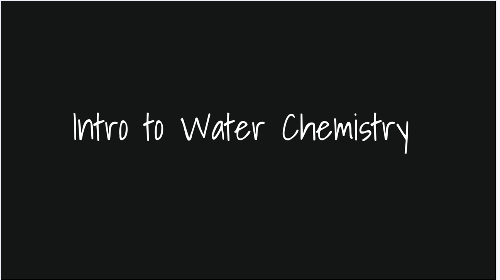 Intro to Water Chemistry