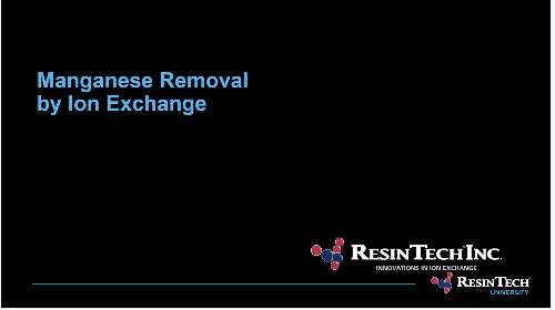 Manganese Removal by Ion Exchange